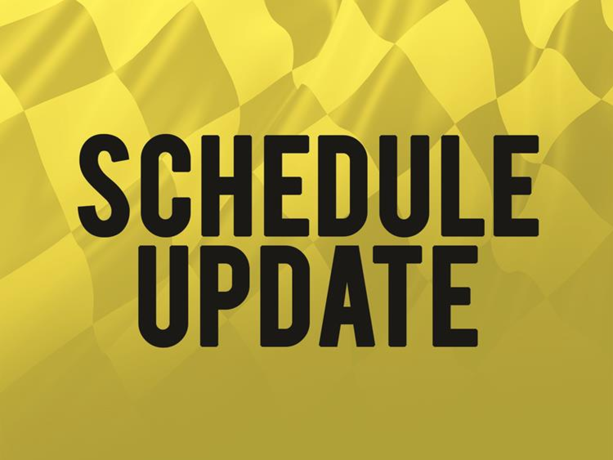 Schedule Update